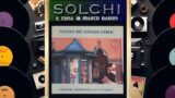 Solchi, parliamo di “Sabato domenica e lunedì” di Nino Buonocore