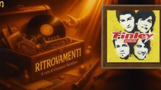 Ritrovamenti: spazio a “Ad occhi chiusi” dei Finley