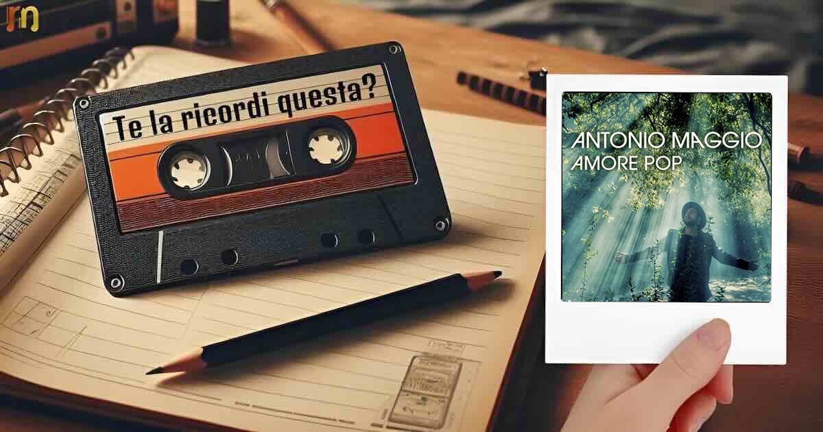 Amore pop Antonio Maggio