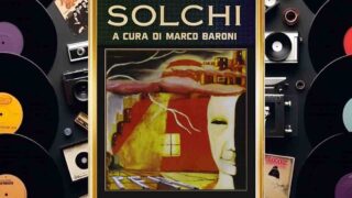 Solchi, parliamo di “Storia di un minuto” della PFM