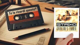 “Generazione di fenomeni” degli Stadio: te la ricordi questa?