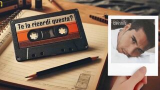 “Mi manchi da morire” di Dennis Fantina: te la ricordi questa?