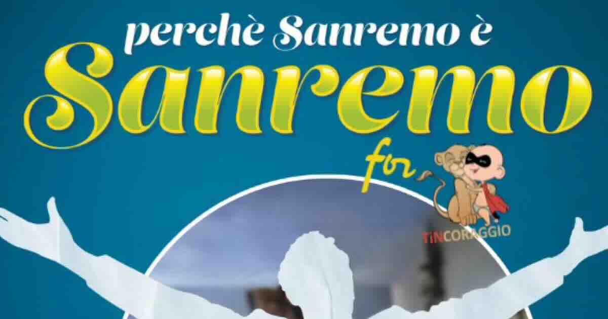 Perchè Sanremo è Sanremo