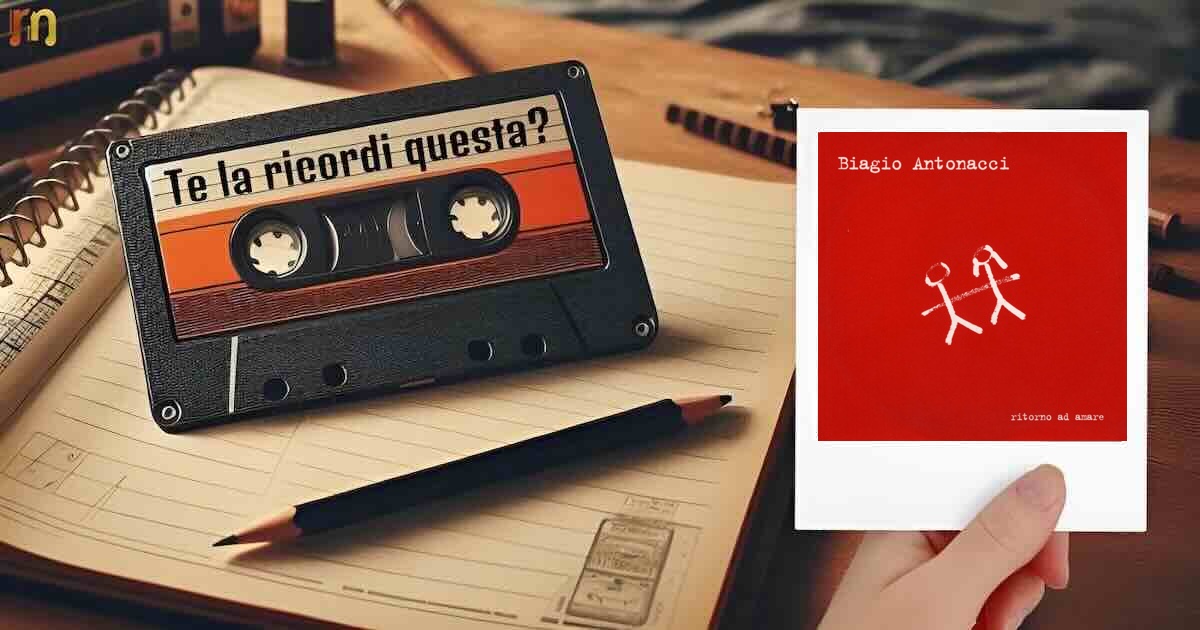 Ritorno ad amare Biagio Antonacci