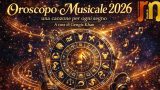 Oroscopo Musicale 2026: una canzone per ogni segno 
