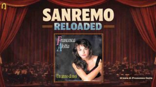 Sanremo Reloaded, sulle tracce di “Un anno di noi” di “Francesca Alotta”