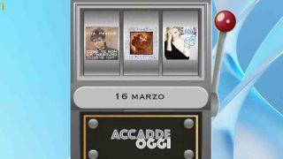 Accadde oggi, l’almanacco musicale del 16 marzo