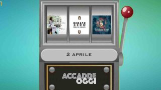 Accadde oggi, l’almanacco musicale del 2 aprile