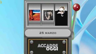 Accadde oggi, l’almanacco musicale del 25 marzo
