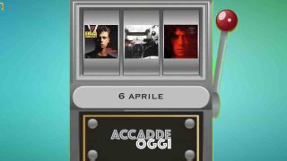 Accadde oggi, l’almanacco musicale del 6 aprile