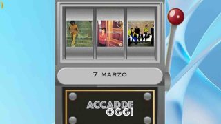 Accadde oggi, l’almanacco musicale del 7 marzo