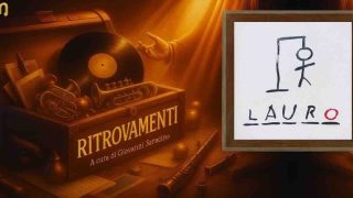 Ritrovamenti: spazio a “Lauro” di Achille Lauro