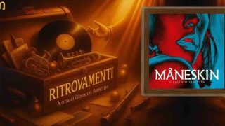 Ritrovamenti: spazio a “Lasciami stare” dei Maneskin