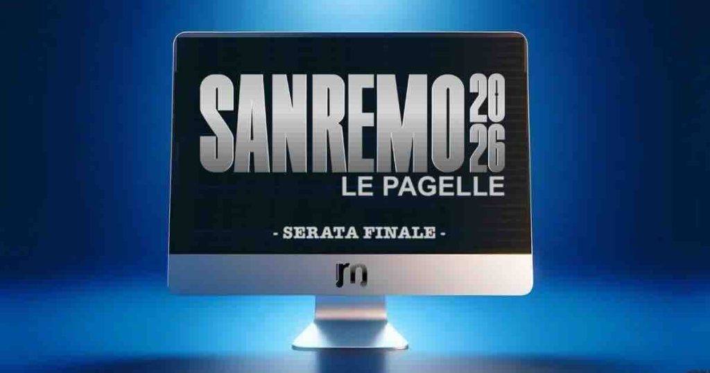 Sanremo 2026, le pagelle in diretta dell’ultima serata