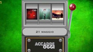 Accadde oggi, l’almanacco musicale del 21 maggio
