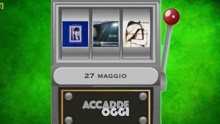 Accadde oggi, l’almanacco musicale del 27 maggio