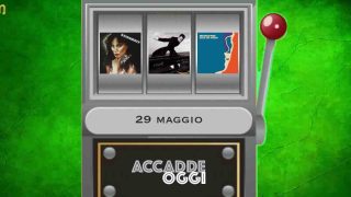 Accadde oggi, l’almanacco musicale del 29 maggio