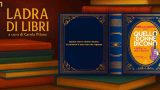 “Ladra di libri”, alla scoperta di “Quello che le donne dicono”