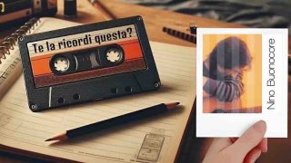“Una canzone d’amore” di Nino Buonocore: te la ricordi questa?