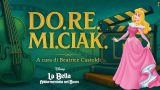 DoReMiCiak, al centro della colonna sonora de “La bella addormentata nel bosco”