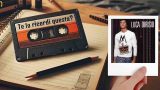 “Per sempre” di Luca Dirisio: te la ricordi questa?