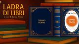 “Ladra di libri”, alla scoperta della storia di Tiziano Ferro