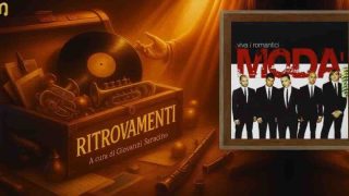 Ritrovamenti: spazio a “Viva i romantici” dei Modà