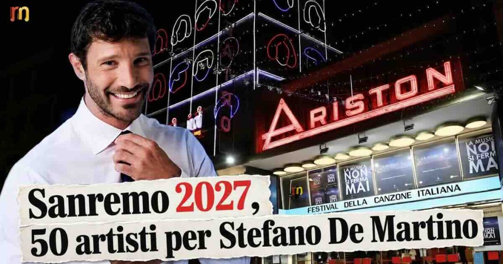 Sanremo 2027, il primo toto-nomi dei possibili cantanti in gara: 50 artisti per Stefano De Martino
