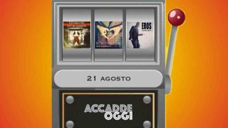 Accadde oggi, l’almanacco musicale del 21 agosto