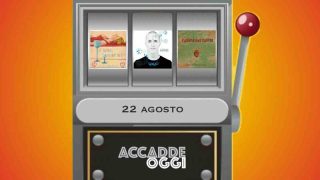 Accadde oggi, l’almanacco musicale del 22 agosto