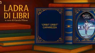 “Ladra di libri”, alla scoperta di “Orbit orbit” di Caparezza
