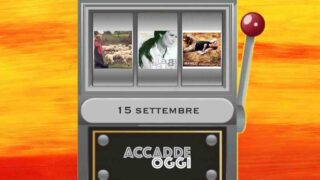 Accadde oggi, l’almanacco musicale del 15 settembre