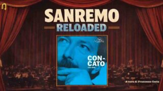 Sanremo Reloaded, sulle tracce di “Ciao Ninin” di Fabio Concato