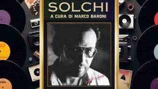 Solchi, parliamo dell’album “Segreti” di Antonello Venditti
